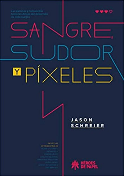 Sangre sudor y píxeles