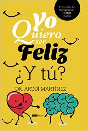 Yo quiero ser feliz, ¿y tú?