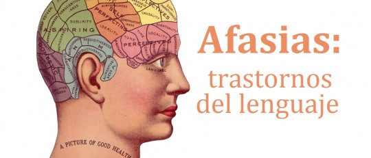 Afasias: los principales trastornos del lenguaje
