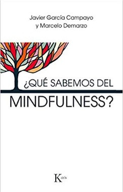 Qué sabemos del Mindfulness