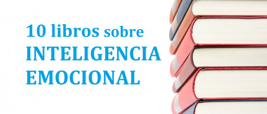 11 libros sobre inteligencia emocional que necesitas leer