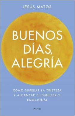 Buenos días, alegría