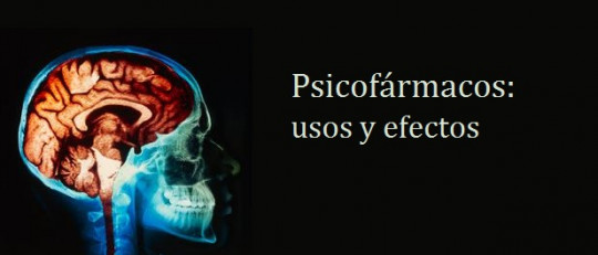 Tipos de psicofármacos: usos y efectos secundarios