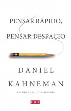 Pensar rápido, pensar despacio