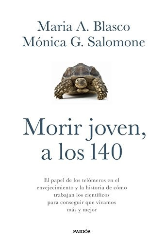 Morir joven, a los 140