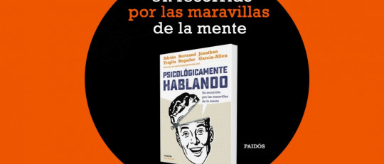 ¡Sorteamos 5 ejemplares del libro "Psicológicamente Hablando"!