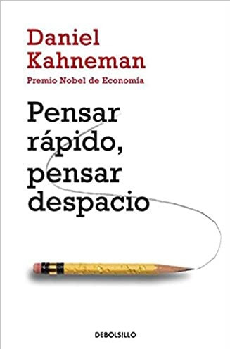 Pensar rápido pensar despacio