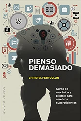 Pienso demasiado